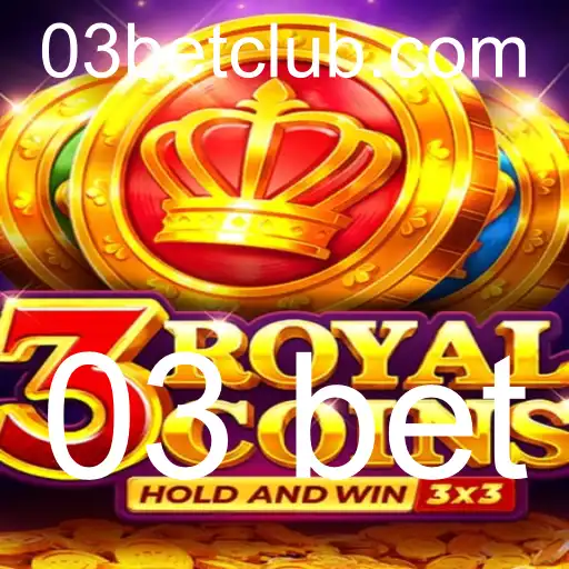 Descubra o Fascinante Mundo de 3royalcoins e a Estratégia por Trás do 03 Bet